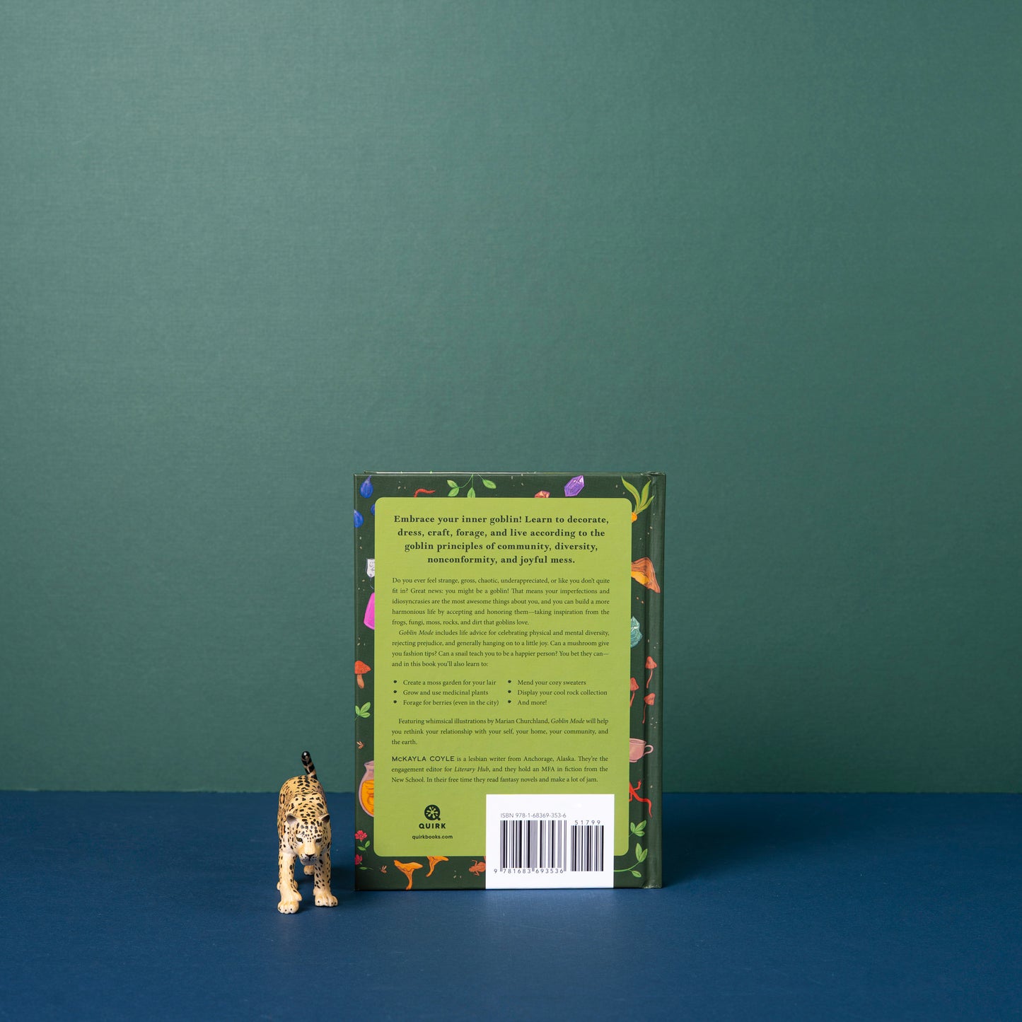 Goblin Mode: How To Get Cozy, Embrace Imperfection and Thrive In The Muck.