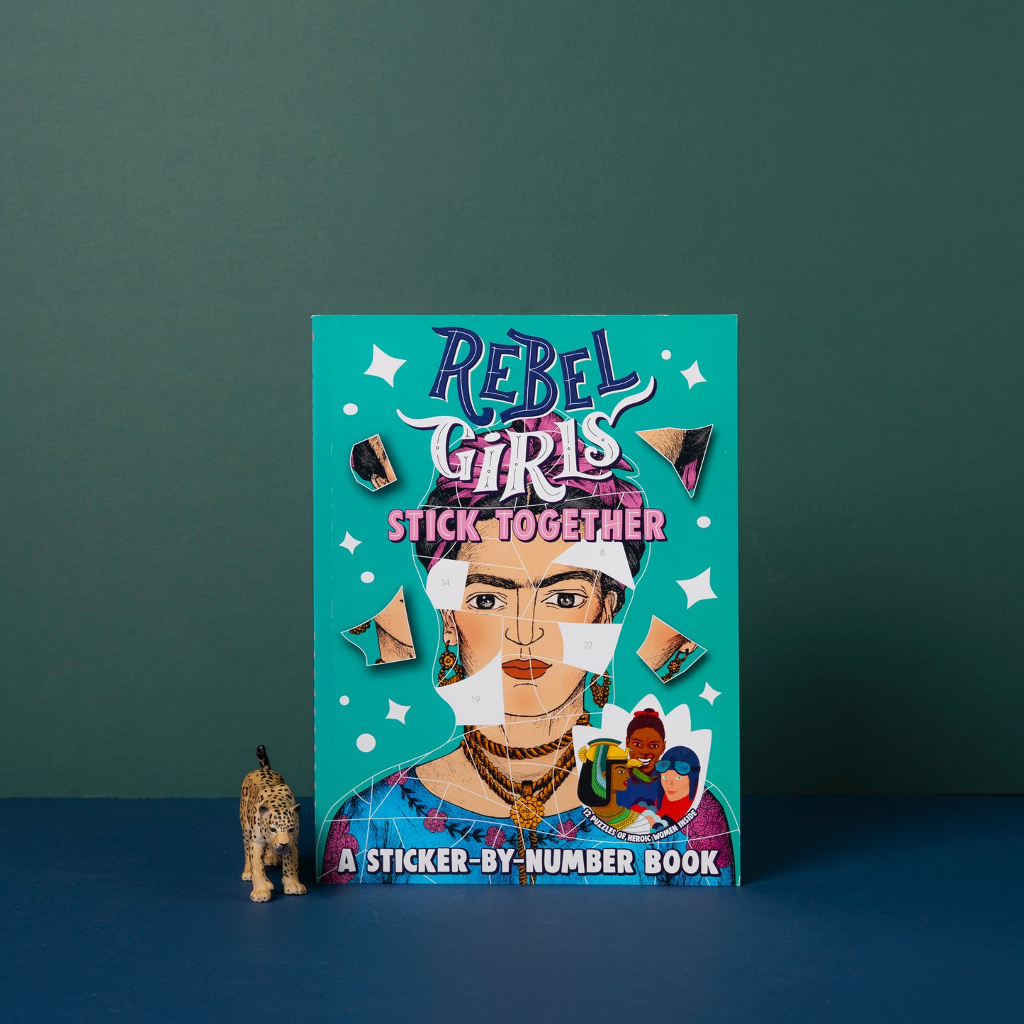 Rebel Girls Stick Together: A Sticker-By-Number Book
